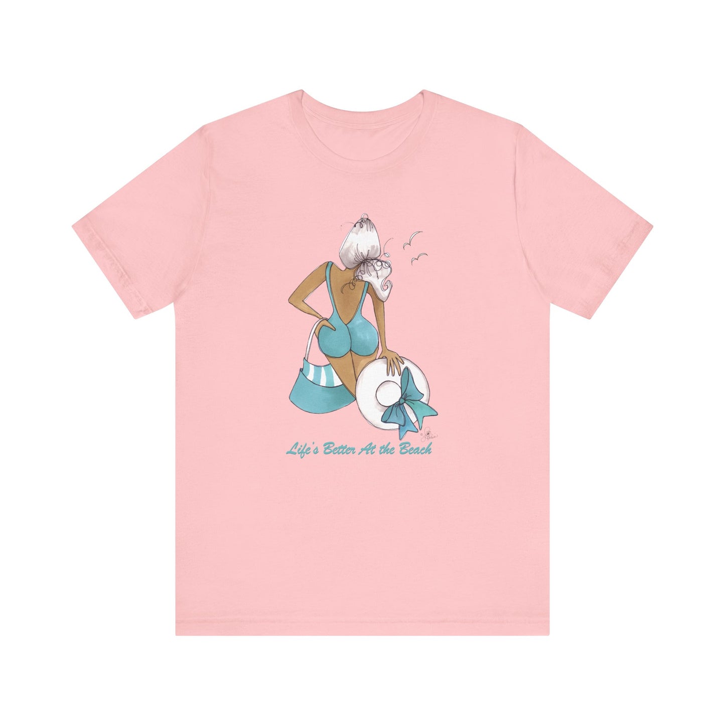 Life is Better at the Beach T-Shirt