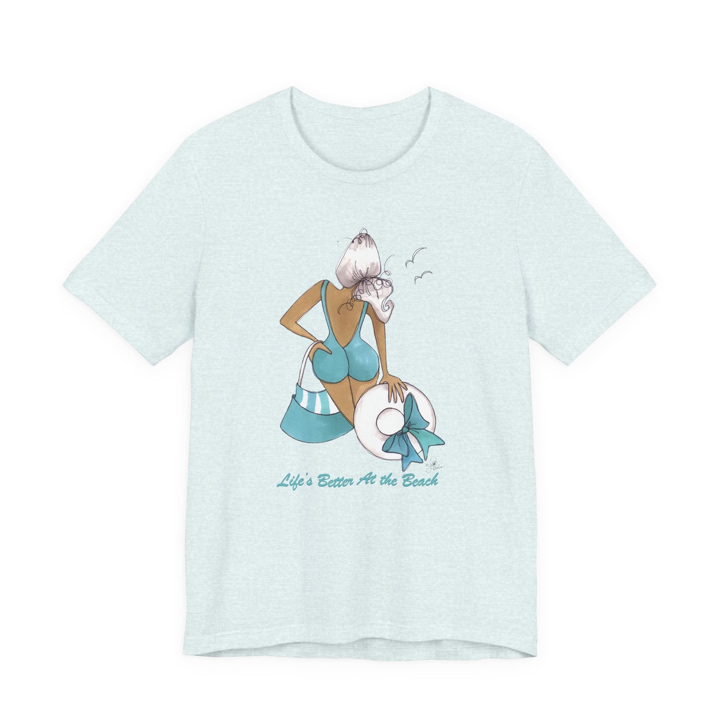 Life is Better at the Beach T-Shirt