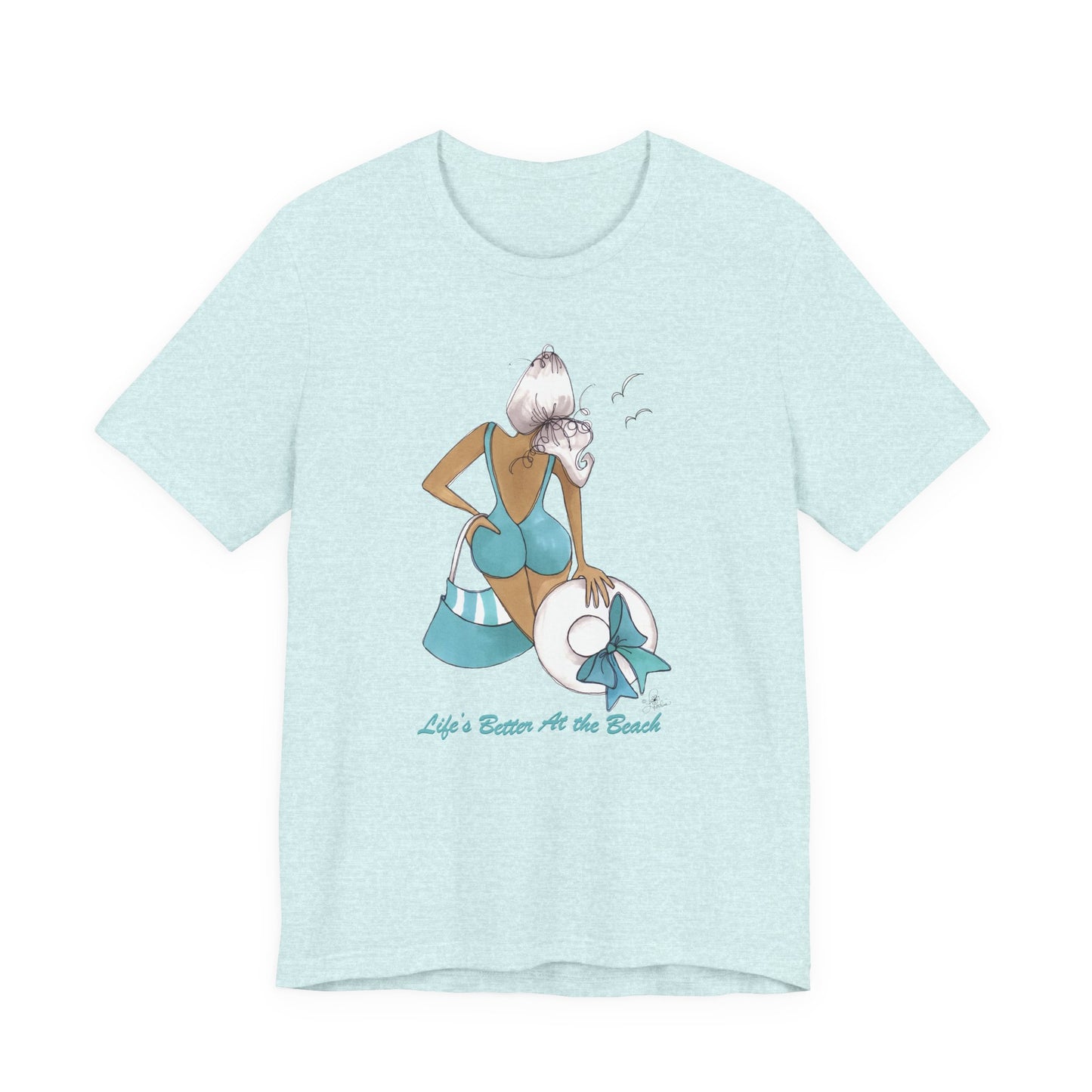 Life is Better at the Beach T-Shirt