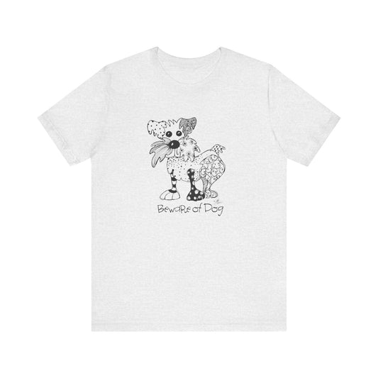 Beware of Dog T-Shirt